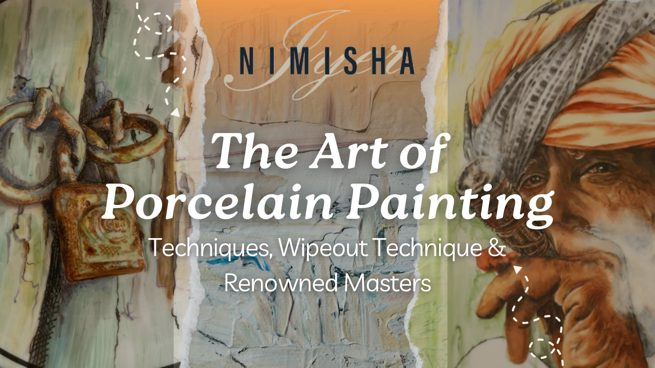 The Art of Porcelain Painting